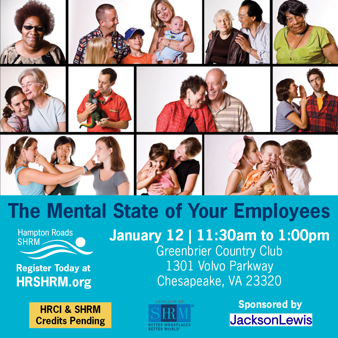 The Mental State of Your Employees Virginia SHRM State Council