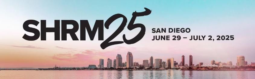 SHRM Annual Conference 2025: San Diego Join other forward-thinking HR professionals for SHRM25 in San Diego. Get ready for four days of learning, networking, inspiration, and professional growth. Whether you prefer competency-based HR seminars, hands-on workshops, or curated content on crucial HR topics like mental health, AI in the workplace, D&I, and so much more, there is something for you. Learn from business leaders you know and admire while the brightest minds in HR inspire you to propel your organization forward in the world of work.